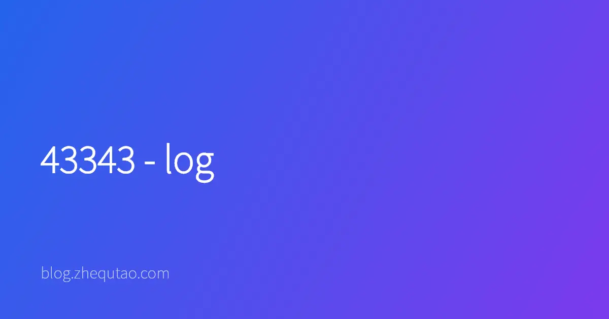 43343 - log